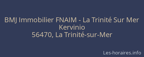 BMJ Immobilier FNAIM - La Trinité Sur Mer
