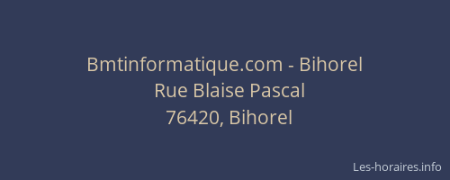Bmtinformatique.com - Bihorel