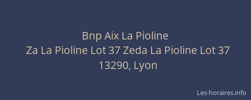 Bnp Aix La Pioline
