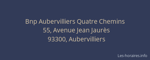 Bnp Aubervilliers Quatre Chemins