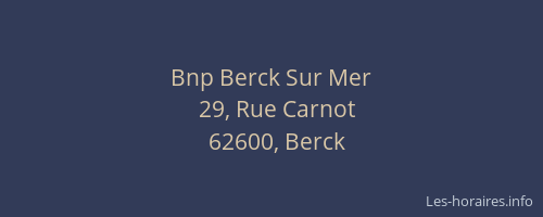 Bnp Berck Sur Mer