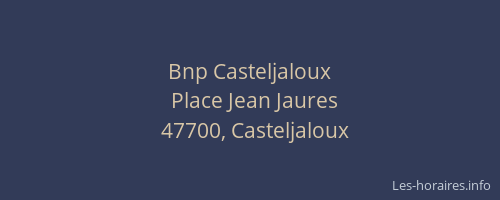 Bnp Casteljaloux
