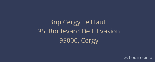 Bnp Cergy Le Haut