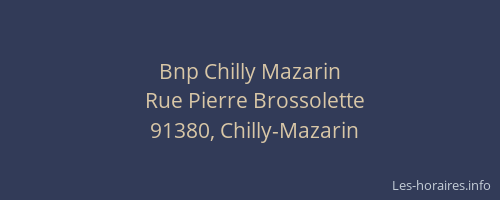 Bnp Chilly Mazarin