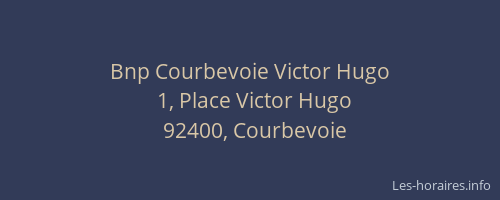 Bnp Courbevoie Victor Hugo