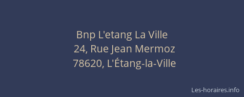 Bnp L'etang La Ville