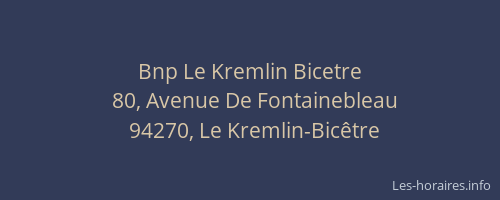 Bnp Le Kremlin Bicetre