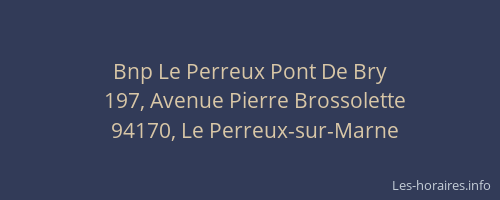 Bnp Le Perreux Pont De Bry