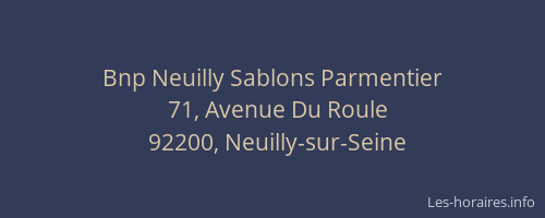 Bnp Neuilly Sablons Parmentier
