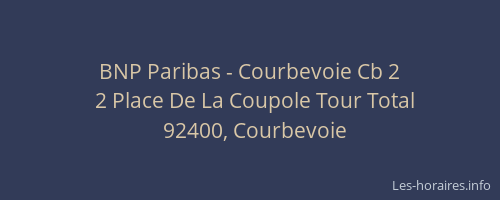 BNP Paribas - Courbevoie Cb 2