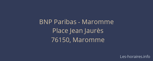 BNP Paribas - Maromme