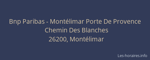 Bnp Paribas - Montélimar Porte De Provence