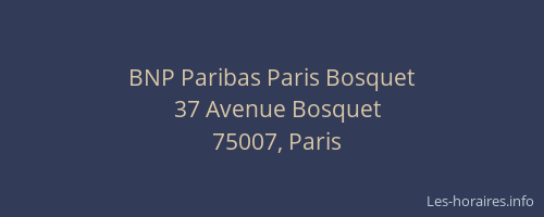BNP Paribas Paris Bosquet