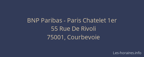 BNP Paribas - Paris Chatelet 1er