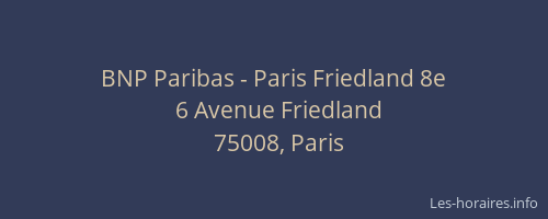 BNP Paribas - Paris Friedland 8e