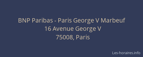 BNP Paribas - Paris George V Marbeuf