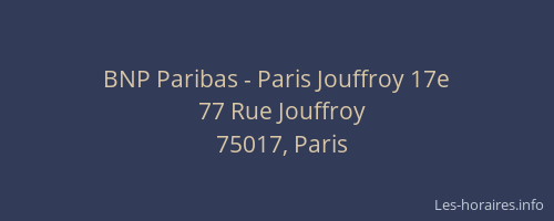 BNP Paribas - Paris Jouffroy 17e