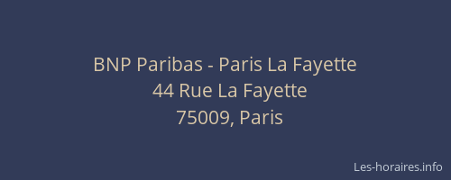 BNP Paribas - Paris La Fayette