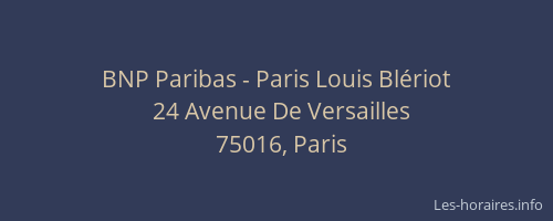 BNP Paribas - Paris Louis Blériot