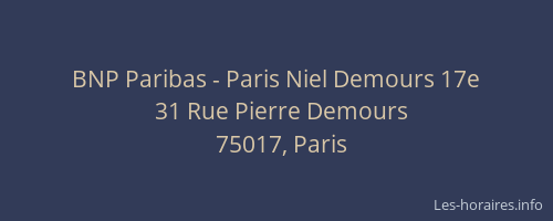 BNP Paribas - Paris Niel Demours 17e