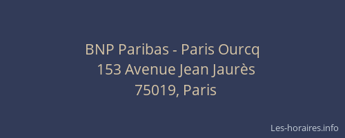 BNP Paribas - Paris Ourcq