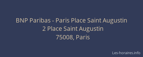 BNP Paribas - Paris Place Saint Augustin