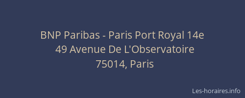 BNP Paribas - Paris Port Royal 14e
