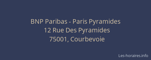 BNP Paribas - Paris Pyramides