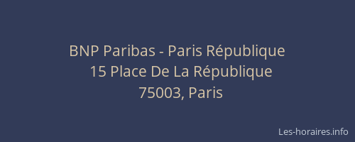 BNP Paribas - Paris République