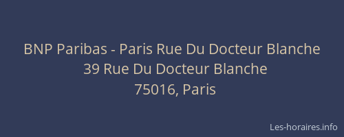 BNP Paribas - Paris Rue Du Docteur Blanche