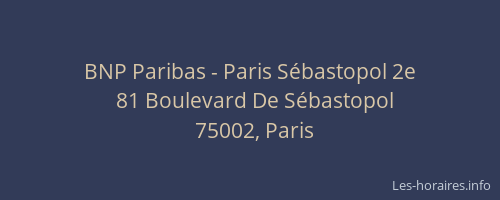 BNP Paribas - Paris Sébastopol 2e
