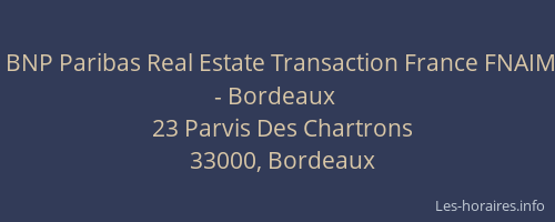 BNP Paribas Real Estate Transaction France FNAIM - Bordeaux