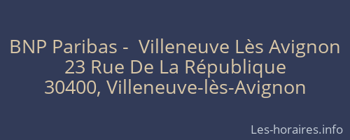 BNP Paribas -  Villeneuve Lès Avignon