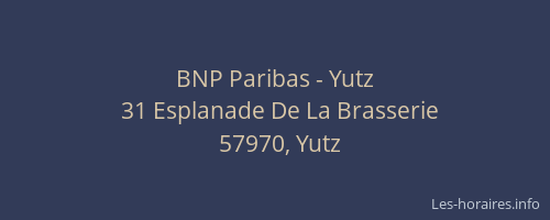 BNP Paribas - Yutz