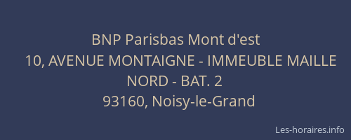 BNP Parisbas Mont d'est