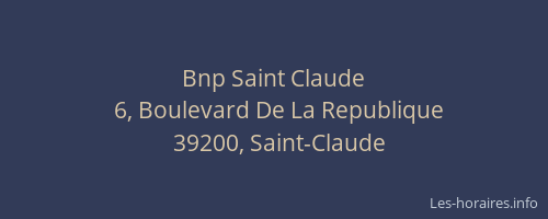 Bnp Saint Claude