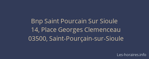 Bnp Saint Pourcain Sur Sioule