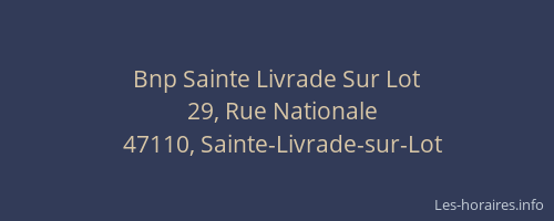 Bnp Sainte Livrade Sur Lot