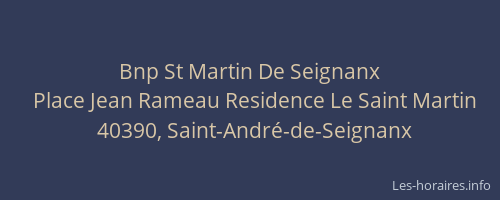 Bnp St Martin De Seignanx