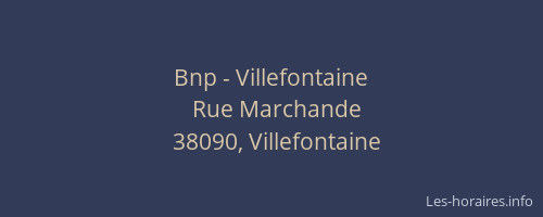 Bnp - Villefontaine