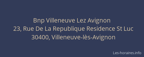 Bnp Villeneuve Lez Avignon