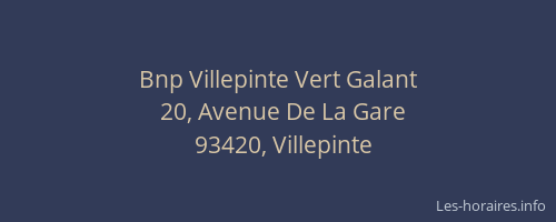 Bnp Villepinte Vert Galant