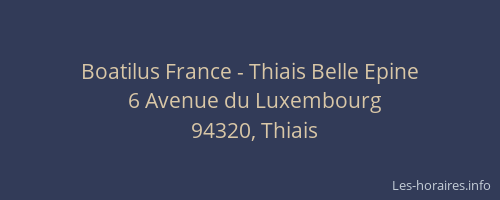 Boatilus France - Thiais Belle Epine