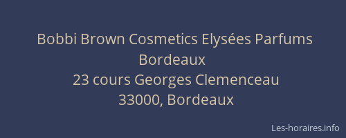 Bobbi Brown Cosmetics Elysées Parfums Bordeaux