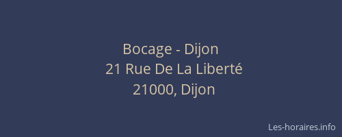 Bocage - Dijon