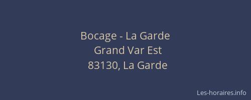 Bocage - La Garde