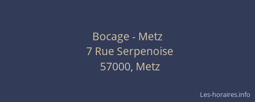 Bocage - Metz