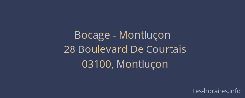 Bocage - Montluçon