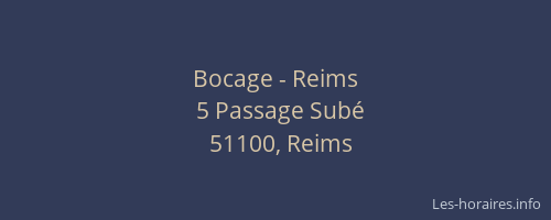 Bocage - Reims