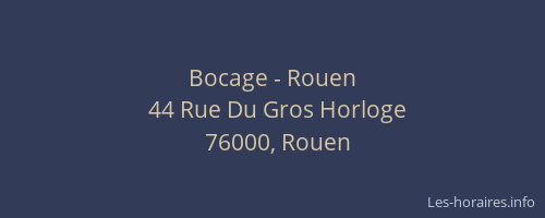 Bocage - Rouen